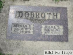 Herman E Dobroth