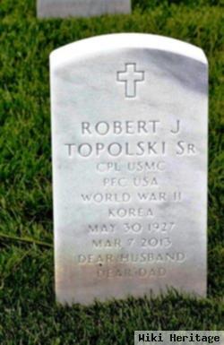 Robert Joseph Topolski, Sr