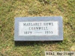 Margaret "maggie" Howe Cornwell