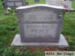 Raymond E. Pierce