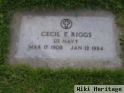 Cecil E Riggs