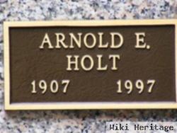 Arnold E Holt