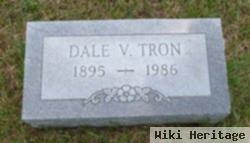 Dale V. Tron