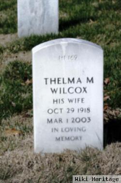 Thelma M Wilcox