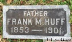 Frank M. Huff