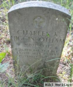 Sgt Charles K Higginbotham