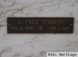 L. Fred Murphy