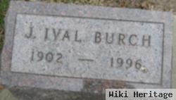 J. Ival Burch