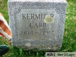 Kermit R Carr