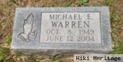 Michael E Warren