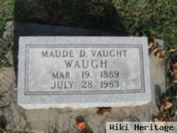 Maude D. Vaught Waugh