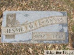 Jessie M Eubanks