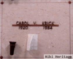 Carol V Krick