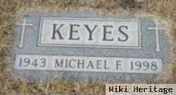 Michael F Keyes