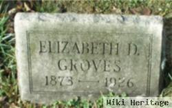 Elizabeth D Dick Groves