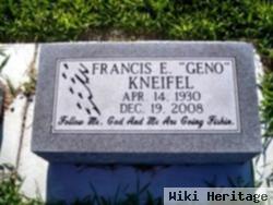 Francis Eugene "geno" Kneifel