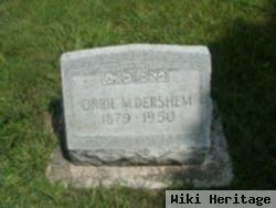 Orrie M Dershem