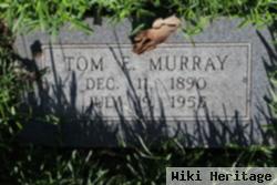 Tom E Murray