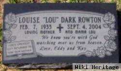 Louise "lou" Dark Rowton