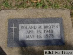 Roland M Broten