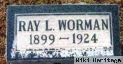 Ray L Worman