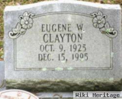 Eugene W. Clayton