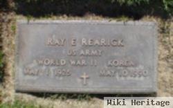 Ray E. Rearick