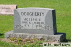 Joseph E Dougherty