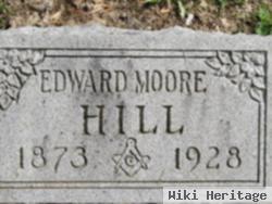 Edward Moore Hill