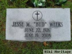 Jesse M. "bud" Weeks