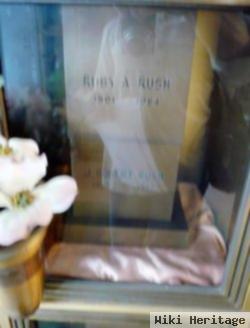 Ruby A. Rush