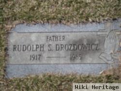 Rudolph S. "rudy" Drozdowicz