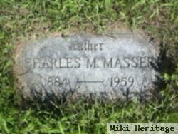 Charles M. Masser