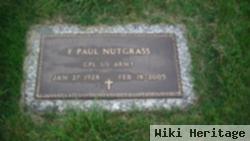 F. Paul Nutgrass