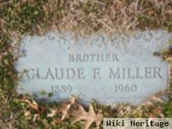 Claude F Miller