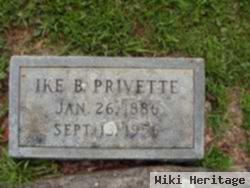 Isaac B "ike" Privette