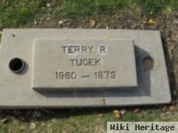 Terry R. Tucek