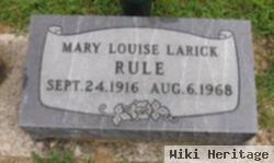 Mary Louise Larick Rule