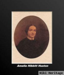 Amelia Ann Hibbitt Huston