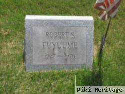 Robert S Fuyuume