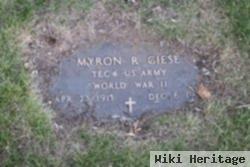 Myron R Giese