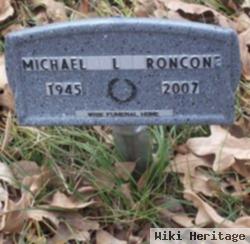 Michael L. Roncone