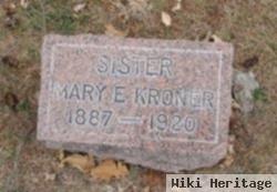 Mary E Kroner