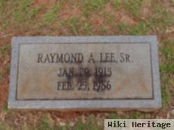 Raymond A. Lee, Sr