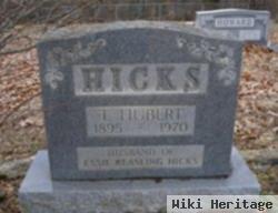 Hubert T. Hicks