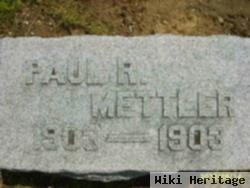 Paul R Mettler