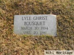 Lyle Ghrist Bousquet