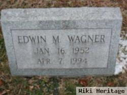 Edwin M. Wagner