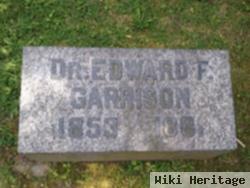 Dr Edward F. Garrison