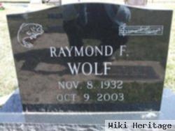 Raymond F "ray" Wolf